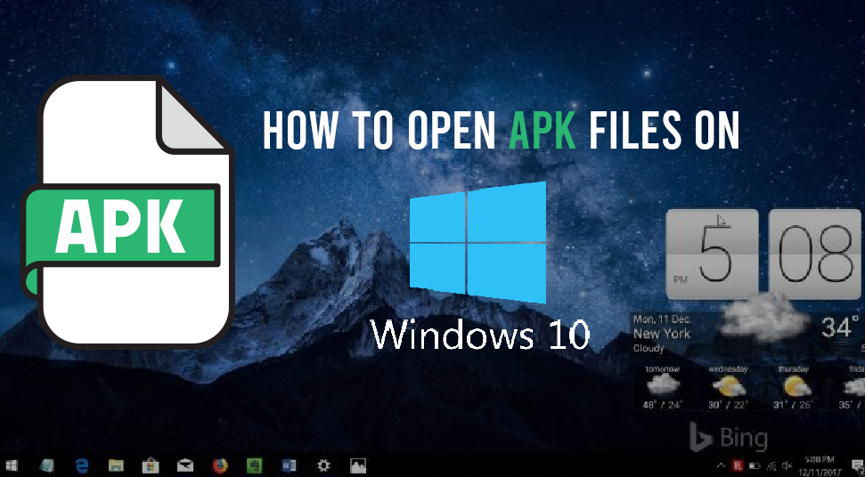 How to Open APK Files on Windows 10